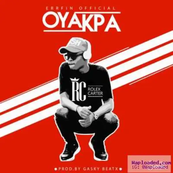 Rolex Carter - Oya Kpa